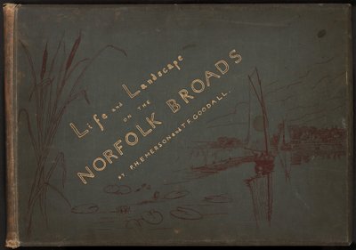 Liv och landskap på Norfolk Broads av Peter Henry Emerson and T.F. Goodall