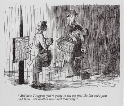 Und jetzt nehme ich an, dass du mir sagen wirst, dass der letzte weg ist und es bis nächsten Donnerstag keinen weiteren gibt von Pont (1908-40)