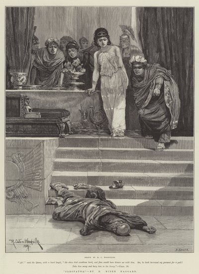 "Cleopatra," av H Rider Haggard (gravyr) av Richard Caton II (after) Woodville