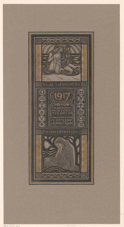 Välgörenhetskalender för 1917 Det är redan förväntan eller minne: Benevolence Calendar till förmån för cancerinstituten i Rotterdam och Amsterdam (titel på objekt) av Richard Nicolaüs Roland Holst