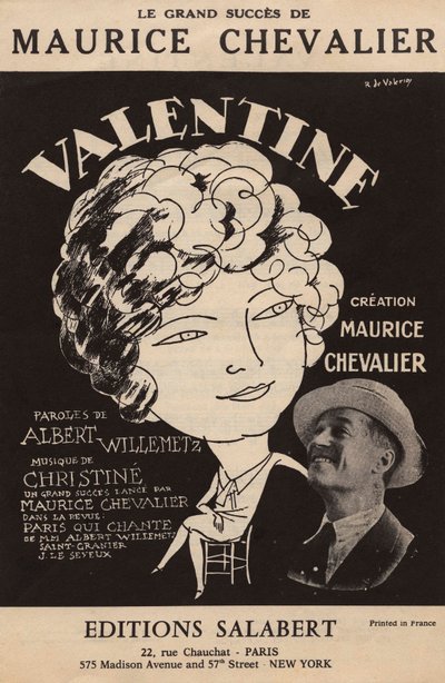 Omslag till filmmusiken till Maurice Chevaliers stora succé "Valentine" text av Albert Willemetz musik av Christine Salabert, ca 1925 (tryck) av Roger de Valerio
