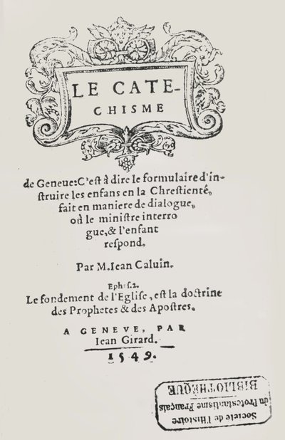Titelsidan för Johannes Calvins katekes, publicerad i Genève, 1549 av Swiss School