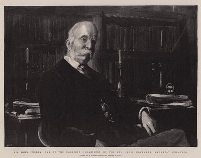 Sir John Furley, en av de tidigaste organisatörerna av Röda Korsrörelsen, adlades nyligen av Sydney Prior Hall