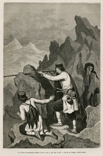 De montenegrinska soldaterna under aktionen, under kriget 1876, under vilket Serbien och Montenegro förklarade krig mot det osmanska Turkiet, teckning av Valerio, för att illustrera resan till Montenegro 1874 av Charles Yriarte (1832-1898). Gravyr i Le tou av Theodore Valerio