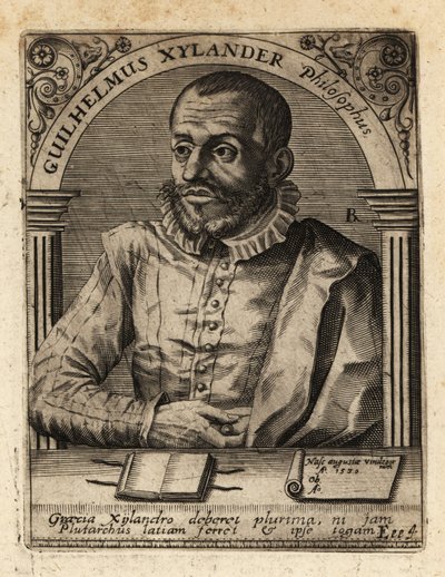 Wilhelm Xylander, tysk forskare i klassisk litteratur. av Theodore de Bry