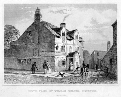 William Roscoes födelseplats, Liverpool, Lancashire, 1800-talet av Unbekannt