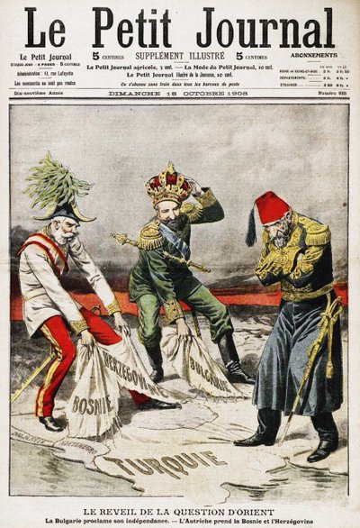 Bosnienkrisen. Omslag till den franska tidskriften Le Petit Journal, 18 oktober 1908, 1908 av Unbekannt