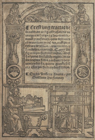Detta är en traktat de la noble art de leguille ascavoir ouvraiges de spaigne... titl..., efter 1527. av Unbekannt
