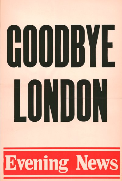 Goodbye London, Evening News-affisch, 1980 av Unbekannt