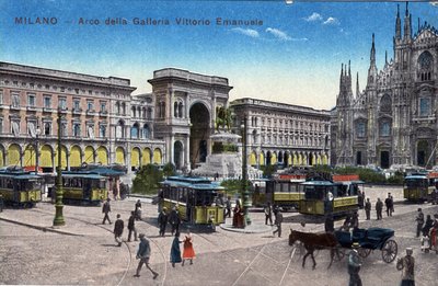 Italien, Milano: spårvagnar på Piazza del Duomo och Triumfbågen mellan galleriet Victor Emmanuel (Victor-Emmanuel) (Galleria Vittorio Emanuele) - Vykort sent 1800- och 1900-tal av Unbekannt