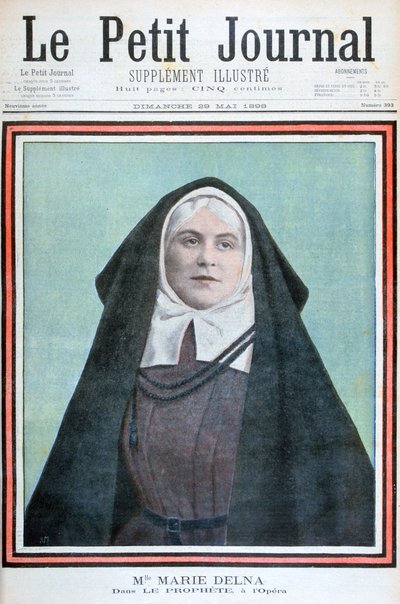 Marie Delna i operan Prophet, 1898 av Unbekannt
