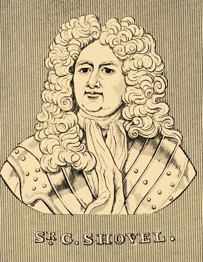 Sir C. Shovel, c1650-1707, 1830. av Unbekannt
