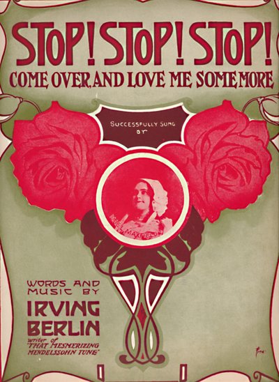 Sluta! Sluta! Sluta! Kom över och älska mig lite mer, 1910. av Unbekannt