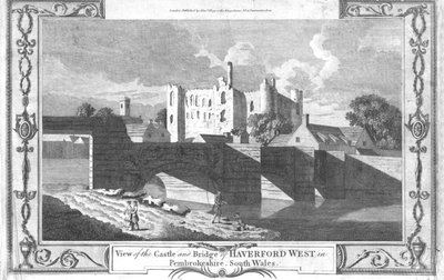 Utsikt över slottet och bron i Haverford West i Pembrokeshire., sent 1700-tal av Unbekannt