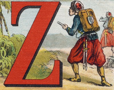 Bokstav Z: Zouave. Gravyr i "Alphabet de ma petite fille". Bernardin-Bechet och Fils, bokhandlare-förlag, Paris, omkring 1895. Okrossbart album på duk. Bibliotheque des Bebes. 12 sidor. Album innehållande en läsmetod och en illustrativ abeceda av Unbekannt