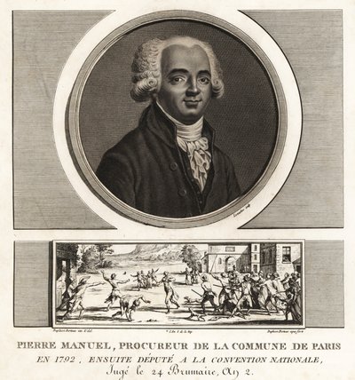 Louis Pierre Manuel, författare, Prucurer till Paris kommun, giljotinerad 1793 av Unbekannt