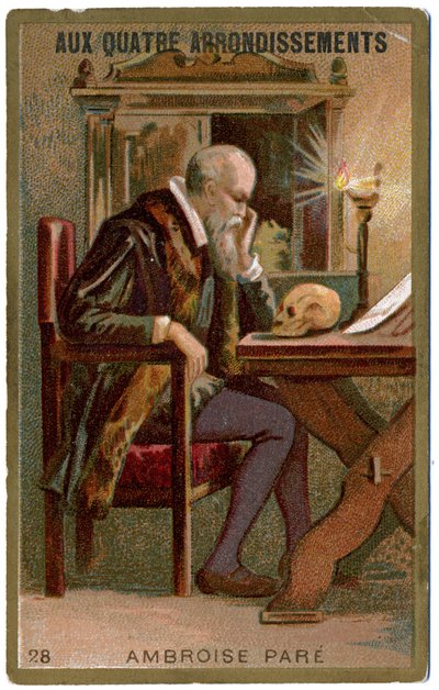 Medicin. Den franske kirurgen Ambroise Pare. Bild från det parisiska varuhuset: Aux Quatre Arrondissements, Frankrike, ca 1900 av Unbekannter Künstler