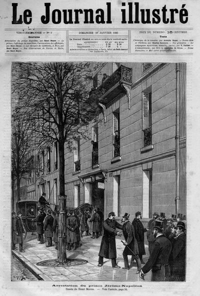 Arrestering 1883 av Jerome Bonaparte dit Plon-Plon (Plonplon) (1822-1891) (Napoleon-Jerome Bonaparte eller prins Jerome Napoleon), son till Jerome Bonaparte (1784-1860) - omslag till "The Illustrous Journal" från 1883 av Unknown artist