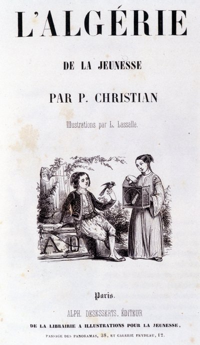 Frontispice av boken "Algeriet genom ungdom"" av P.Christian av Unknown artist