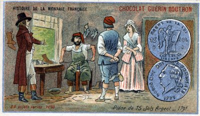 Serien History of the French Currency publicerad av Chocolat Guérin Boutron. 1800-talets kromolitografi. mynt av 15 silverjordar 1791 av Unknown artist