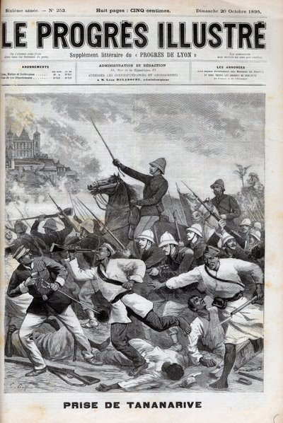 Tar Antananarivo - Fransk militär invaderade Antananarivo 1895 - Conquete de Madagascar. - erövring av Tananarive av den franska expeditionsstyrkan den 30 september 1895 - gravering i "" Le Progres illustrious"" från 1895 av Unknown artist