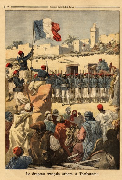 Hissningen av den franska flaggan i Timbuktu (Mali) av överstelöjtnant Francois Xavier Bonnier (1857-1944) under den franska erövringen av franska Sudan (egentliga Mali) - Den franska flaggan visas i Timbuktu (belägen vid Nigerfloden, Mali) ) av co av Unknown artist