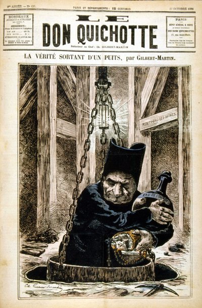 Sanningen kommer ur en brunn - i Le Don Quixote du 27/10/1882 av Unknown artist