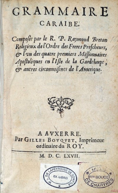 Titelsidan för "" Karibisk grammatik"" av pastor Raymond Breton, dominikansk nybyggare. 1667 Chartres, Musee des Beaux Arts av Unknown artist