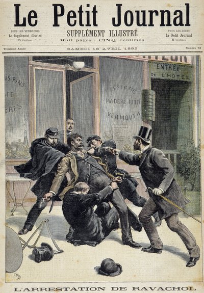 Arrestering av anarkisten Francois Koenigstein dit Ravachol (från hans mors namn) (1859 - 1892). En av 
