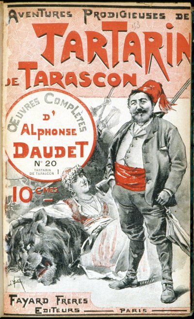 Omslag till Daudets "" Prodigious Adventures of Tartarin de Tarascon". av Unknown artist