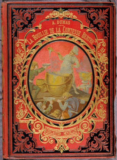 Omslag till boken "" La Bouille de la Comtesse Berthe"" av Alexandre Dumas, Hetzel-samlingen. av Unknown artist