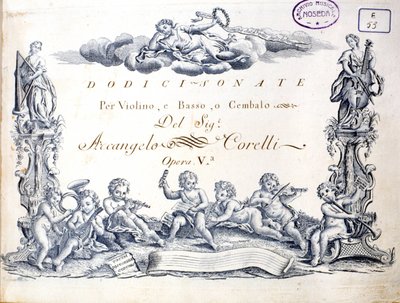 Frontispice av 12 sonater för violin, bas och cembalo av Arcangelo Corelli (1653 - 1713). av Unknown artist