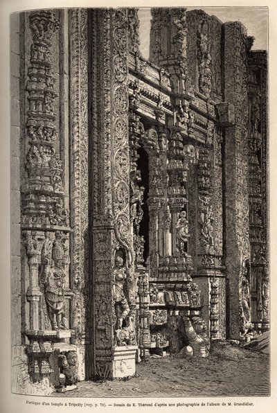 Portiken huggen av ett tempel i Tripetty (eller Tirupati, i Andhra Pradesh), en viktig plats för hinduisk pilgrimsfärd. Gravyr för att illustrera resan till Indiens meridionalprovinser, av Alfred Grandidier, 1862-1864, publicerad i "" le tour du mo av Unknown artist