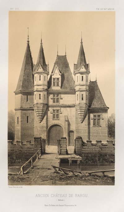 Pittoresk arkitektur eller monument från 1400-talet. Och XVI. Århundraden: Slott i Frankrike av XV och XVI århundraden: Pl. 88, Gamla slottet i Barou (Calvados) av Victor Petit