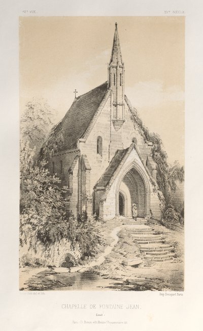 Pittoresk arkitektur eller monument från 1400-talet. Och XVI. Århundraden: Chateaux De France av XV och XVI århundraden: Pl.22, Kapellet Fontaine-Jean (Loiret) av Victor Petit
