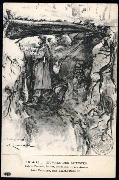 Första världskriget - krig 14-18 (1914-1918) - Första världskriget (WWI eller WW1): Frankrike, patriotisk karta som visar en teckning av en soldat i en skyttegrav som tittar på frontlinjen, med titeln: "lyssnar" av William Adolphe Lambrecht