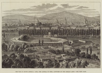 Kriget i Sydamerika, Lima, Perus huvudstad, tillfångataget av den chilenska armén av William Henry Pike