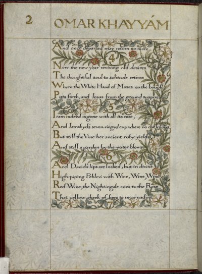 (Hela folio) Omar Khayyams Rubaiyat, verserna 4-6. Kalligrafiskt skriven och dekorerad av William Morris, med bårder av bladverk och blommor av William Morris