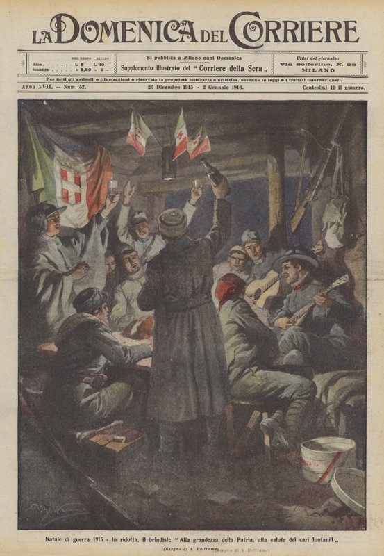 Krigsjulen 1915, Kort sagt skålen, Till Fäderlandets storhet, för avlägsna älskades hälsa! av Achille Beltrame