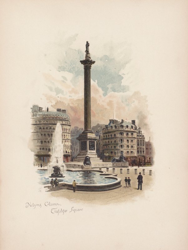 Bekanta London: Nelsons Column, Trafalgar Square (färglitografi) av Allan F. Barraud