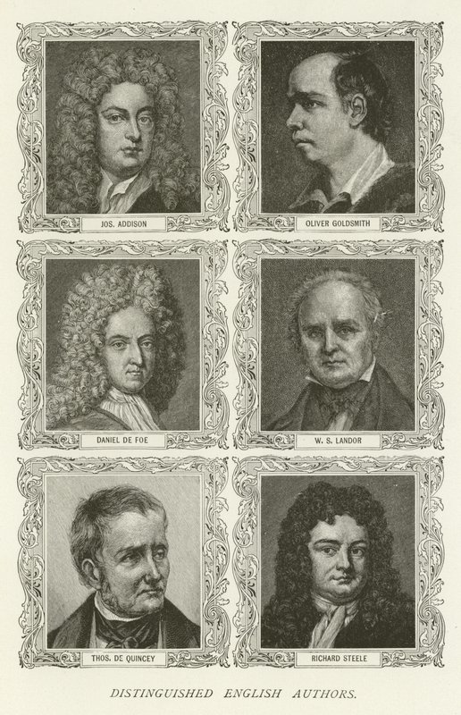 Distinguished English Authors, Joseph Addison, Oliver Goldsmith, Daniel de Foe, WS Landor, Thomas De Quincey, Richard Steele av American School