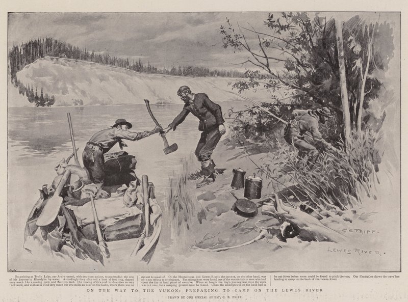På väg till Yukon förbereder vi oss för att slå läger vid Lewesfloden av Charles Edwin Fripp