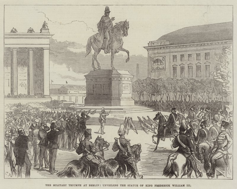 Den militära triumfen i Berlin, invigning av statyn av kung Fredrik Wilhelm III av Sir John Charles Robinson