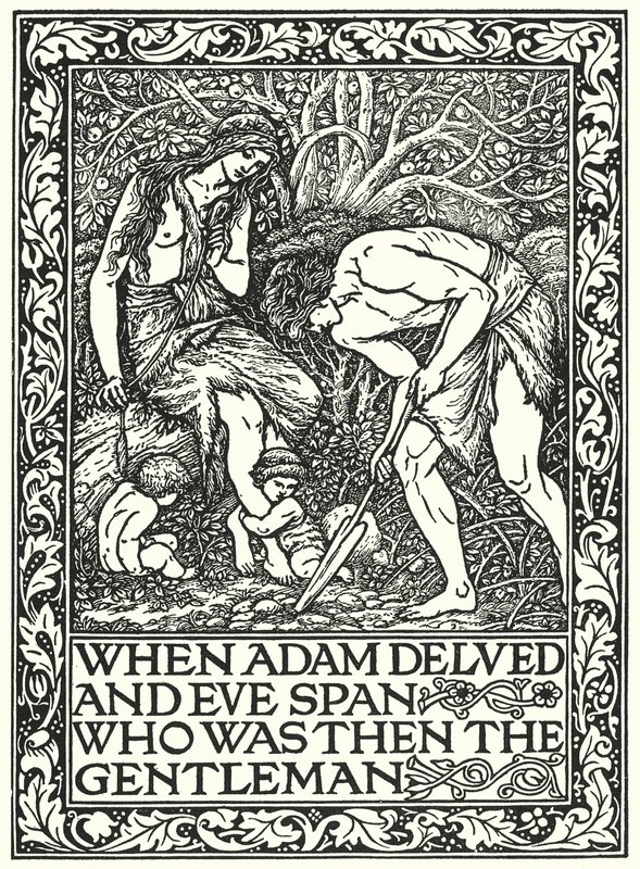 När Adam grävde och Eva spann Vem var då gentlemannen (gravyr) av Edward Coley (after) Burne Jones