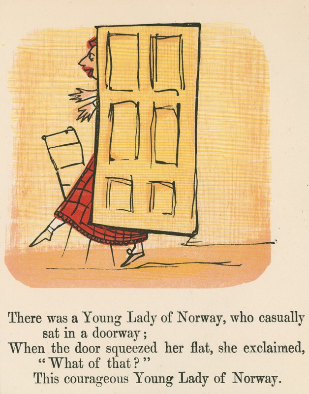 Det fanns en ung dam från Norge som satt i en dörröppning, från "A Book of Nonsense", publicerad av Frederick Warne and Co. i London, ca 1875. av Edward Lear