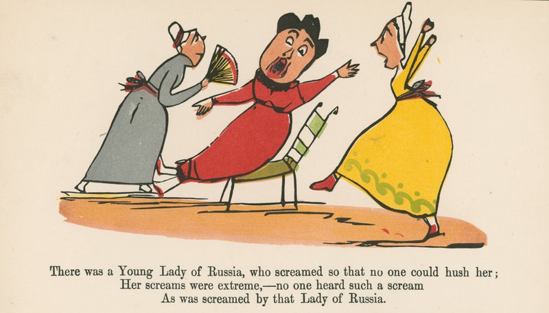 Det var en ung dam från Ryssland, som skrek så att ingen kunde tysta henne, från "A Book of Nonsense", utgiven av Frederick Warne and Co., London, ca 1875 av Edward Lear