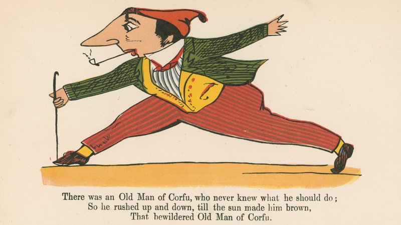 Det fanns en gammal man från Korfu, som aldrig visste vad han skulle göra, från "A Book of Nonsense", utgiven av Frederick Warne and Co., London, ca 1875 av Edward Lear