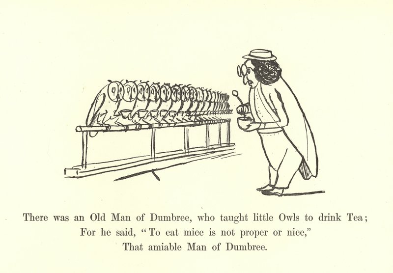 Det var en gammal man från Dumbree, som lärde små ugglor att dricka te av Edward Lear