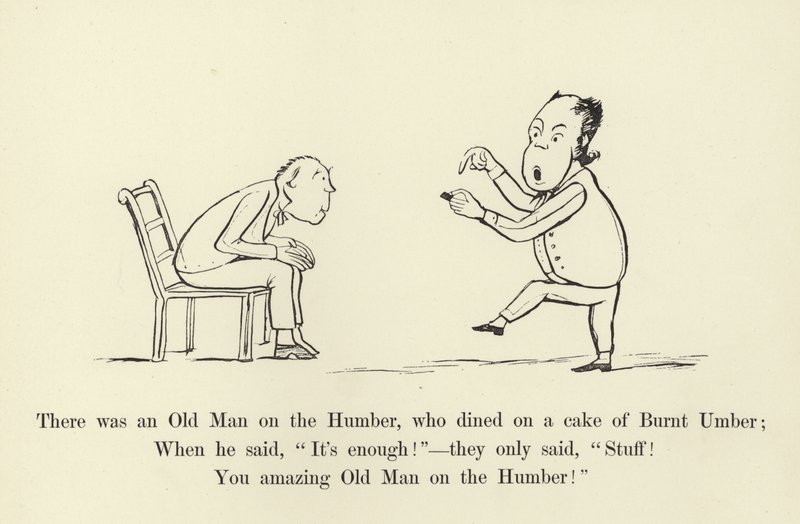 Det var en gammal man på Humber, som åt en tårta av bränd Umber av Edward Lear