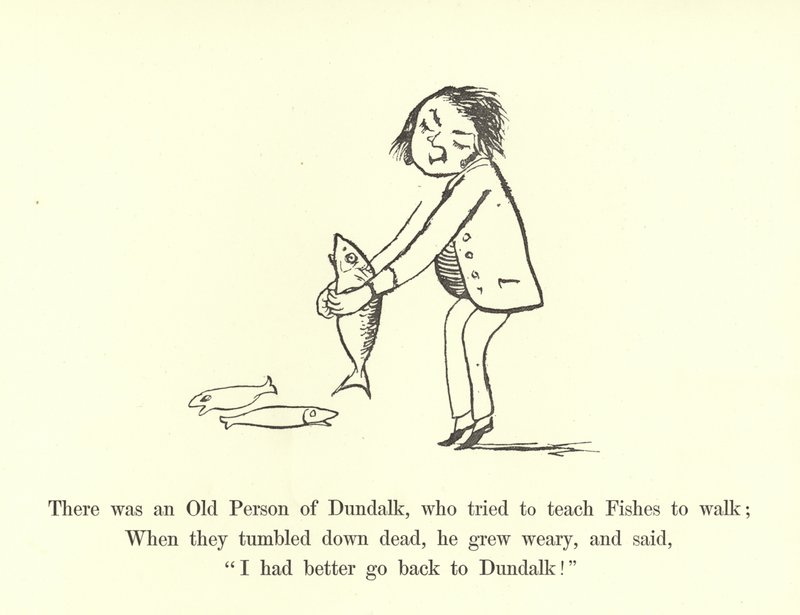 Det var en gammal person från Dundalk, som försökte lära fiskar att gå av Edward Lear
